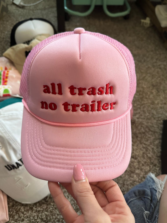 All trash no trailer